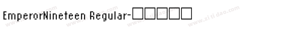 EmperorNineteen Regular字体转换